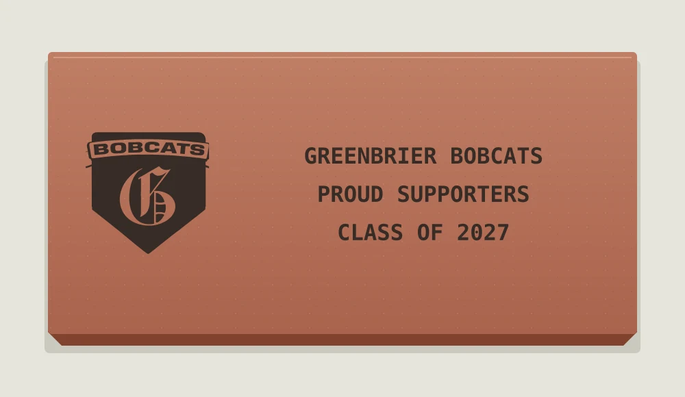 Bobcats shield with GREENBRIER BOBCATS, PROUD SUPPORTERS, and CLASS OF 2027